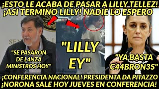 DE URGENCIAA LE ACABA DE PASAR A LILLY TELLEZ CONFERENCIA NACIONAL SALE NORONA PRESIDENTA DA ORDEN [upl. by Charmine]