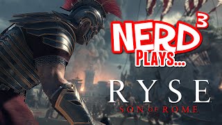 Nerd³ Plays Ryse Son of Rome [upl. by Newmann]