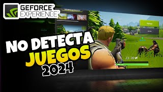 👉 Geforce Experience NO DETECTA MIS JUEGOS 🔥 [upl. by Derayne777]