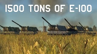 War Thunder  1500 Tons of E100 [upl. by Dimitri871]