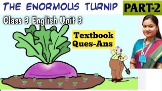 The Enormous Turnip Question Answer  Class 3 English Unit 3  Part 2 [upl. by Stoll]