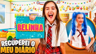 RECUPERAMOS O DIÁRIO DA BELINHA QUE ESTAVA COM A MENINA QUE NÃO GOSTA DELA ZARA [upl. by Brennen]