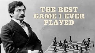 Emanuel Lasker  My Best Game [upl. by Ynohtnanhoj]