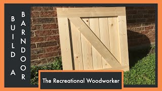 Easy to Make Barn Doors  How To The Recreational Woodworker [upl. by Ernestus]