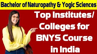 Top Institutes Colleges for BNYS Course in India  Career in BNYS  Hospital Naukri [upl. by O'Malley621]