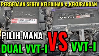 PERBEDAAN SERTA KELEBIHAN DAN KEKURANGAN MESIN VVTI DAN DUAL VVTI I PILIH MANA VVTI ATAU DUAL VVTI [upl. by Nosremaj]