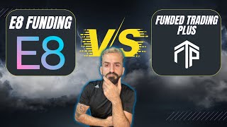 E8 Funding vs Funded Trading Plus  Prop Firm Comparison  Coupon Codes [upl. by Goodill397]