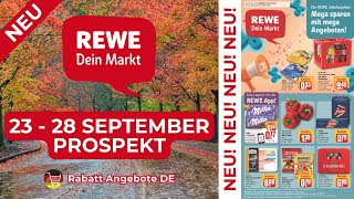 REWE Prospekte der Woche  Rabatt Angebote DE  23 September  28 September Prospekt [upl. by Corso804]