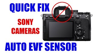 Sony Alpha Cameras EVF Auto Sensor Quick Fix  Disable Auto Viewfinder  a7 IV a7S III a1 Tutorial [upl. by Michaelina421]