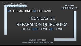 REPARACIÓN QUIRÚRGICA ÚTERO UNICORNEBICORNE [upl. by Asset]