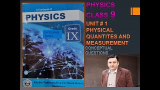 UNIT 1CONCEPTUAL QUESTIONS PHYSICAL QUANTITIES AND MEASUREMENT PHYSICS CLASS 9 KPK BOARDS [upl. by Suoiluj]