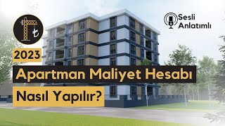 2023 Apartman İnşaat Maliyeti Animasyonlu Sesli Anlatım [upl. by Pedersen]