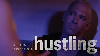 HUSTLING SERIES EP 31 GIGOLOS [upl. by Jaret834]