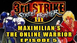 3rd STRIKE Maximilians THE ONLINE WARRIOR Episode 5 Community Questions [upl. by Mayes]