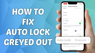 How to Fix Auto Lock Greyed Out on iPhone [upl. by Arded]