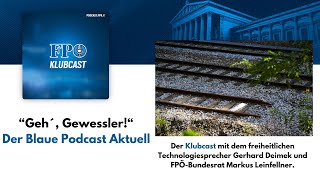 quotGeh´ Gewesslerquot  Der Blaue Podcast Aktuell [upl. by Linc]