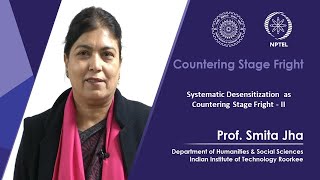 Lecture 18 Systematic Desensitization as Countering Stage Fright  II [upl. by Dabney]