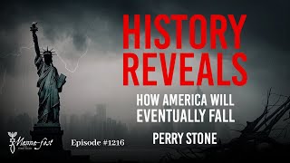 History Reveals How America Will Eventually Fall  Episode 1216  Perry Stone [upl. by Etirugram752]