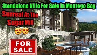 Standalone Villa For Sale In Montego Bay St James  Surreal At The Sugar Mill Jamaica [upl. by Sharron79]