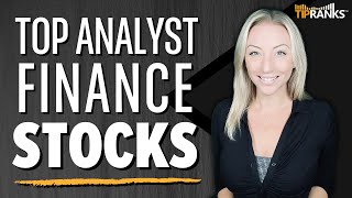 3 Top Finance Analyst Stocks Strong Buy Stocks with BUYS from 5 Star Analysts [upl. by Airoled830]