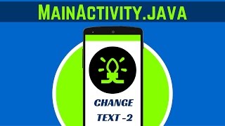 5 WHAT IS MAINACTIVITYJAVA  CHANGE TEXT2  ANDROID APP DEVELOPMENT [upl. by Lebatsirc]