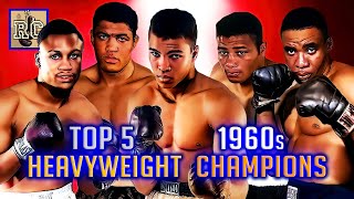 Top 5 Heavyweight Champions in the 1960s  A Brief Chronology of the 1960s Heavyweight Championship [upl. by Carolle]