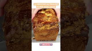 ✅ MA BRIOCHE AU PRALINÉ QUI CRAQUE SOUS LA DENT 😀 UNE BRIOCHE ULTRA MOELLEUSE 😀 [upl. by Buffo]