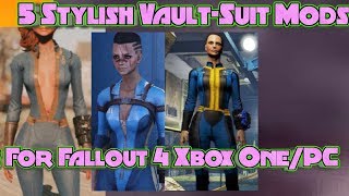 5 Stylish VaultSuit Mods For Fallout 4 Xbox OnePC [upl. by Graybill]