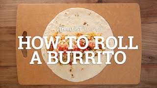 How To Roll A Burrito [upl. by Airotahs]