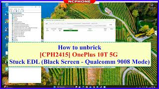 How to Unbrick OnePlus 10T 5G CPH2415 Stuck EDL BLACK SCREEN  QUALCOMM 9008 Mode [upl. by Lenoel]