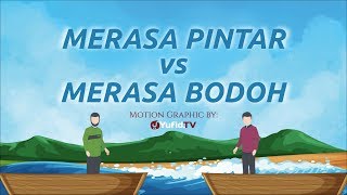 Motion Graphic Merasa Pintar vs Merasa Bodoh  Ustadz Muhammad Nuzul Dzikri  Yufid TV [upl. by Otsirave]