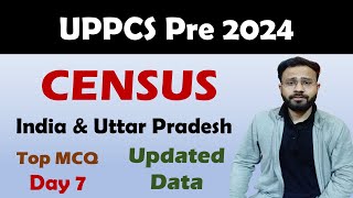 Census of India amp UP  Top MCQ  Day 7  UPPCS 2024 UPPSC RO ARO BEO [upl. by Magdalene]