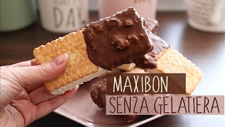 SENZA GELATIERA FACILE e VELOCE MAXIBON  BISCOTTO GELATO fatto in casa [upl. by Lecram]