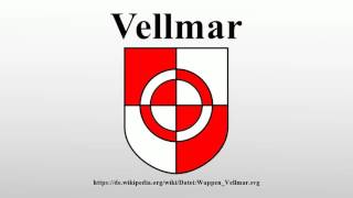 Vellmar [upl. by Homer]