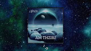 LAMIN  AM THZIRI Officiel song 2024 [upl. by Yenalem922]