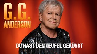 GG Anderson  Du hast den Teufel geküsst Offizielles Video [upl. by Haisa]