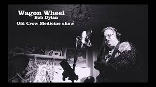 Wagon Wheel cover Bob DylanOld Crow Medecine Show [upl. by Margit908]