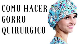 COMO HACER GORRO QUIRURGICO CON SU MOLDE [upl. by Faxun466]