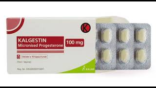 KALGESTIN 100mg mengandung micronised progesteron sebagai penguat kandungan [upl. by Yrellav]