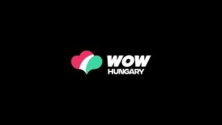 WOW Hungary – Wellspring Of Wonders [upl. by Sevik]