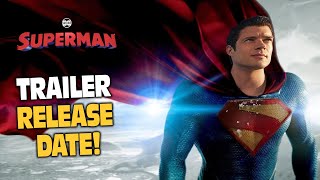 James Gunns SUPERMAN TRAILER Release Date Revealed [upl. by Niamor82]