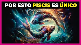 5 CUALIDADES de PISCIS que lo hacen INIGUALABLE [upl. by Dikmen]