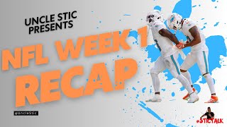 NFL Week 1 Recap with Uncle Stic [upl. by Dominik]