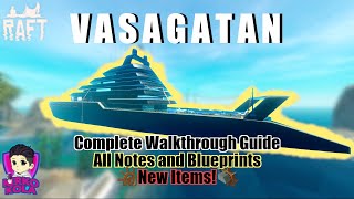 VASAGATAN The Complete Walkthrough Guide  All Notes and Blueprints  Raft Beginner Guides 5 [upl. by Ecnerwal]