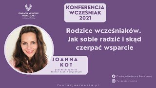 WCZEĹšNIAK 2021 Joanna Kot PsycholoĹĽka psychoterapeutka doktor nauk medycznych [upl. by Oihsoy]