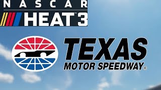 NASCAR Heat 3  Texas Setup for Trucks Xfinity and Cup [upl. by Ilrebmyk]