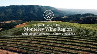 A Quick Look at the Monterey Wine Region [upl. by Reivazx]