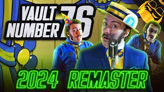 VAULT NUMBER 76  2024 REMASTER  Fallout 76 Song [upl. by Tager]