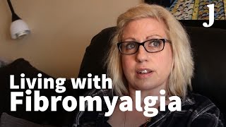 Living With Fibromyalgia [upl. by Derej]