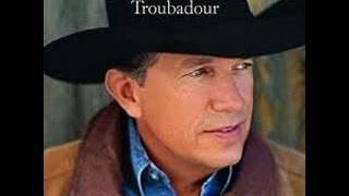 George Strait Troubadour reversed wlyrics ILLUMINATI [upl. by Karilla]